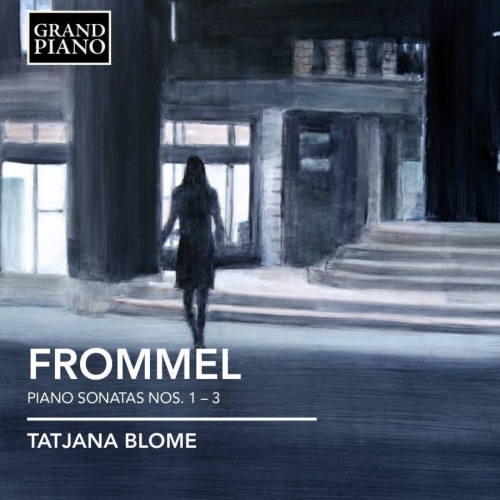 Frommel: Piano Sonatas Nos. 1 – 3